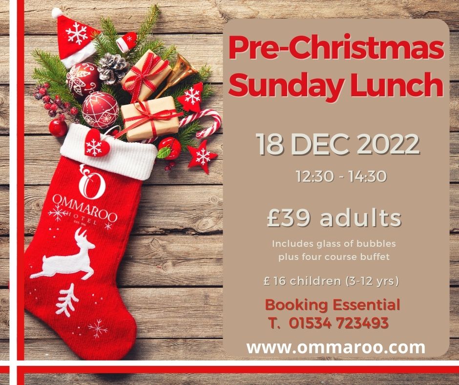 Christmas Day 2022 Buffets Pre-Christmas Lunch: 18/12/2022 - Ommaroo Hotel Jersey